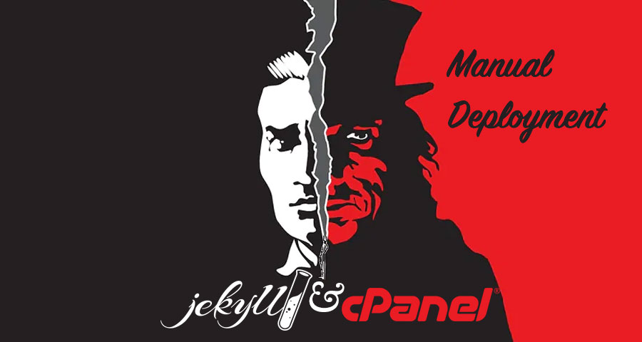 Jekyll & cPanel: Manual Deployment