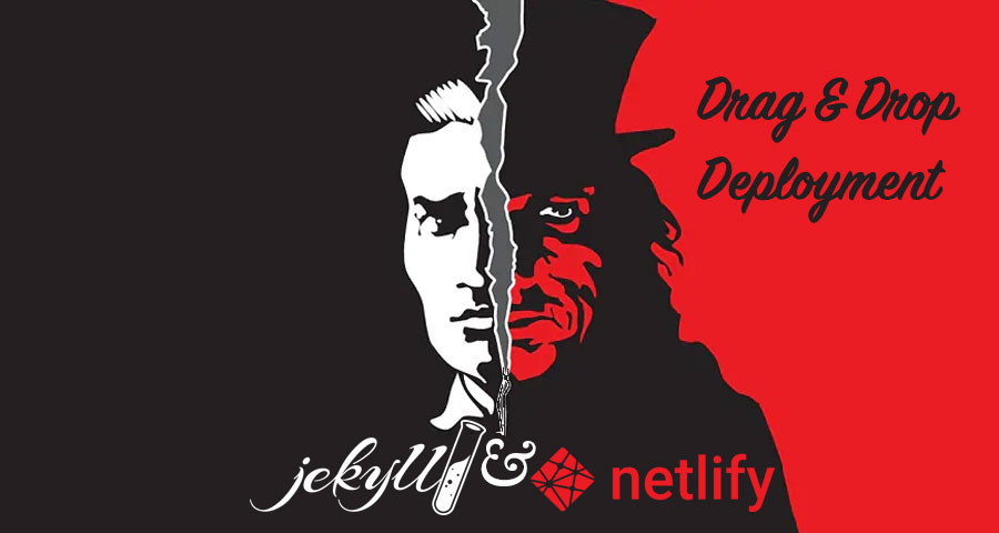 Jekyll & Netlify: Drag-and-Drop Deployment