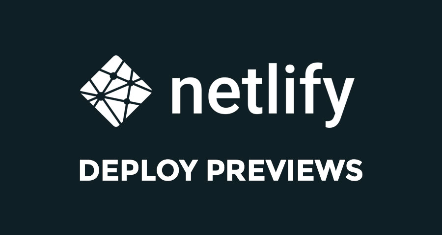 Netlify: How to use Deploy Previews